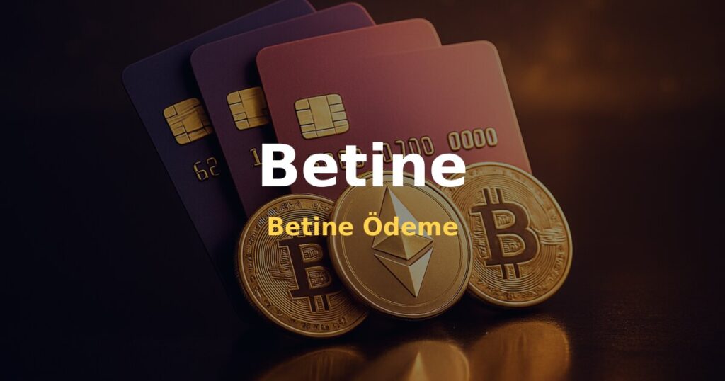Betine Ödeme - Betine